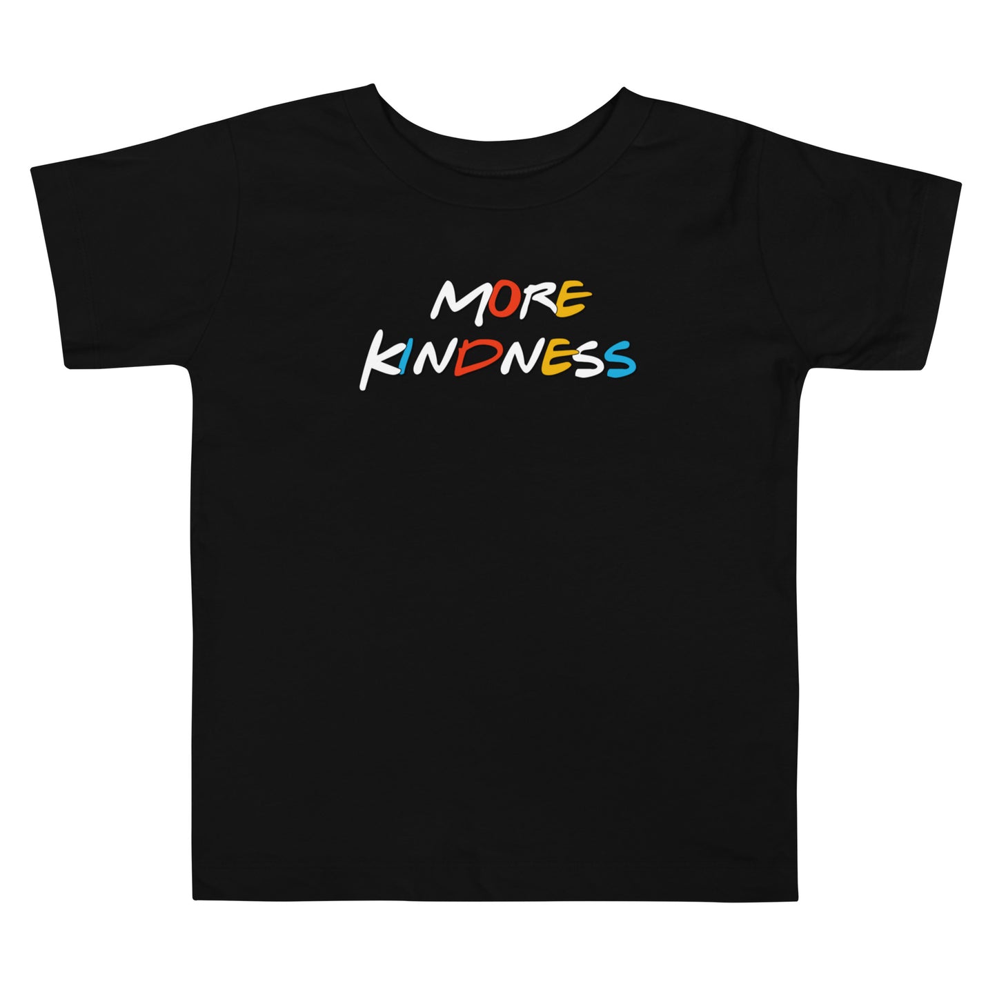 More Kindness Toddler Shirt