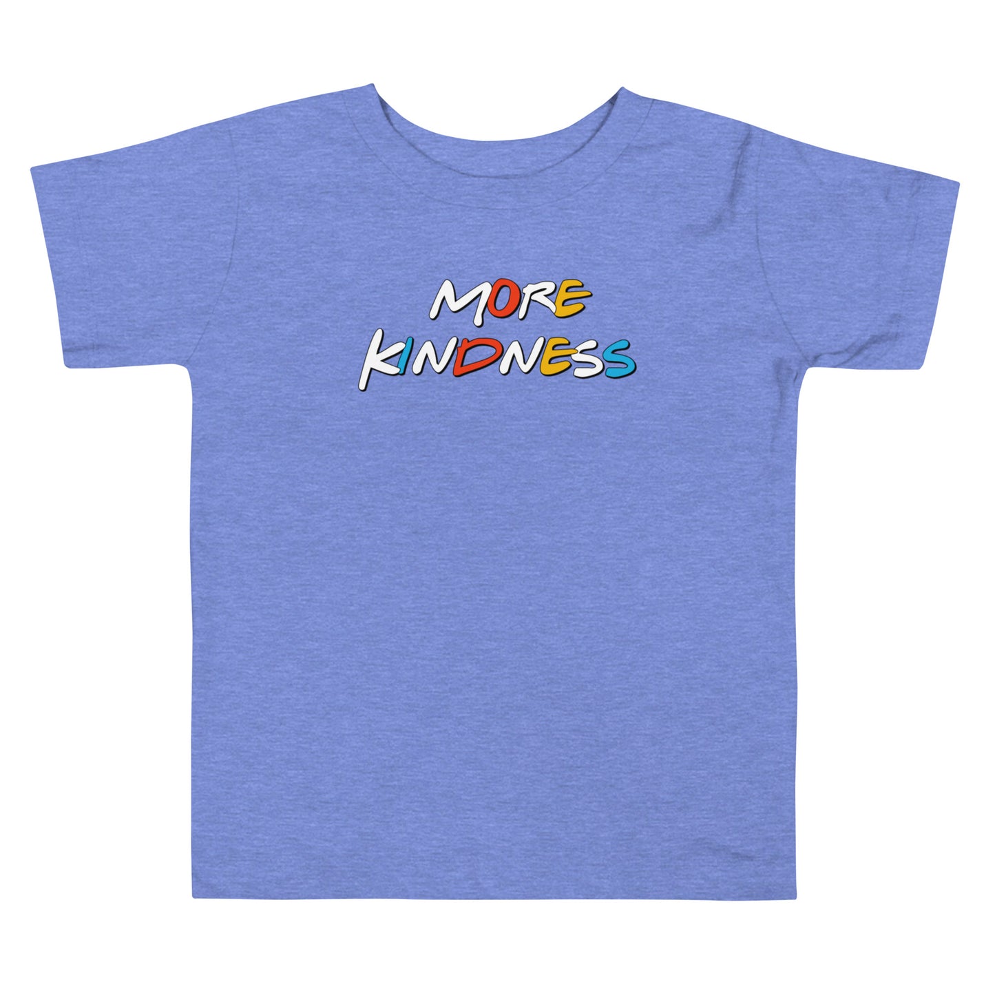 More Kindness Toddler Shirt