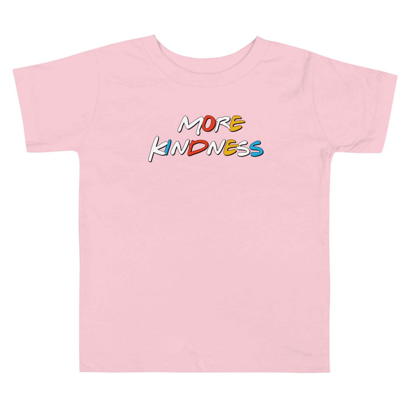 More Kindness Toddler Shirt